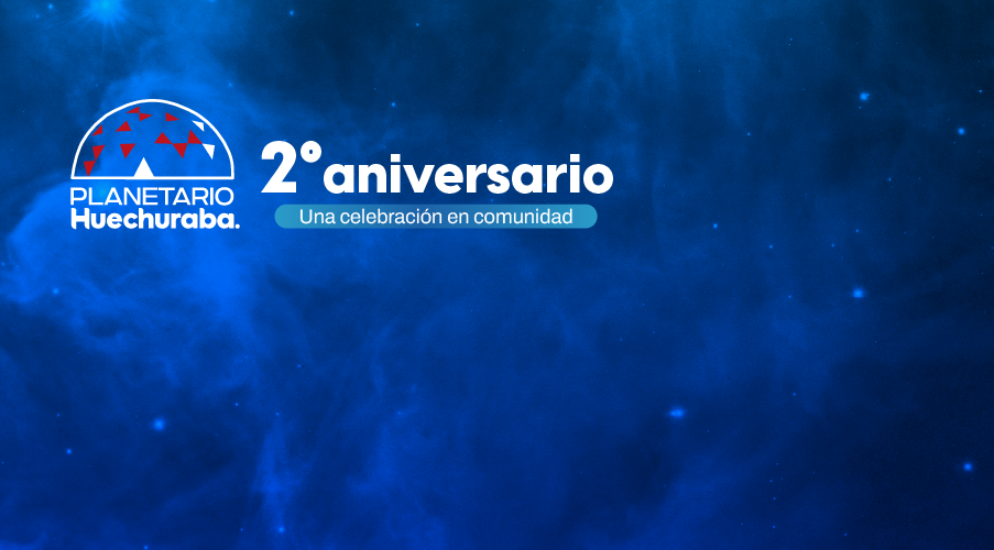 Planetario 2° Aniversario