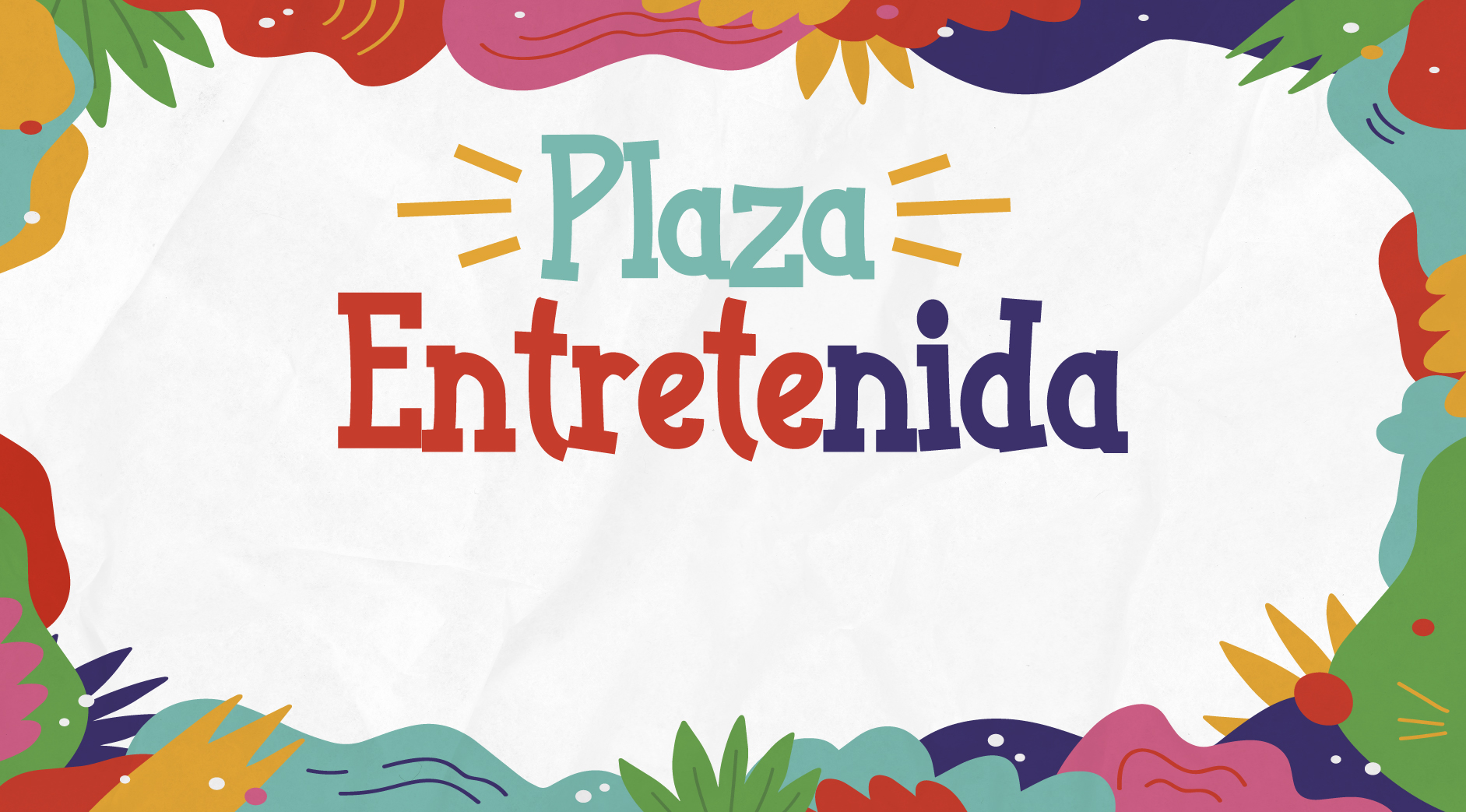 Plaza Entretenida