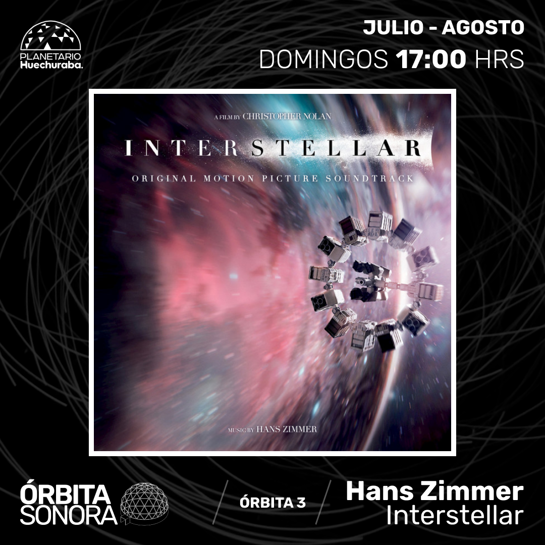 ÓRBITA SONORA 3 HANS ZIMMER INTERSTELLAR