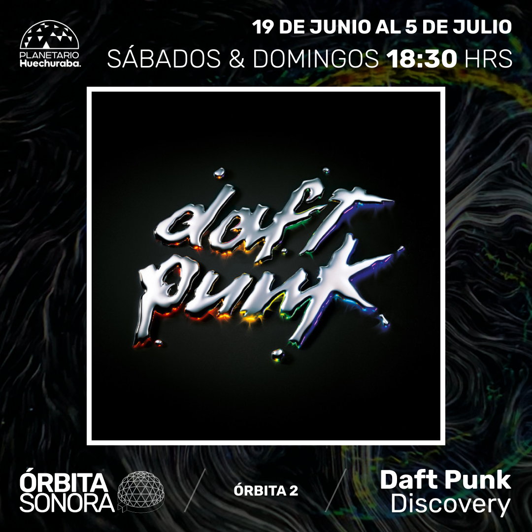 ÓRBITA SONORA 2 DAFT PUNK DISCOVERY